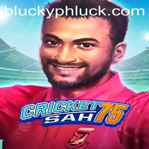 Discovering CricketSah75: A Thrilling New Experience with BLuckyPH
