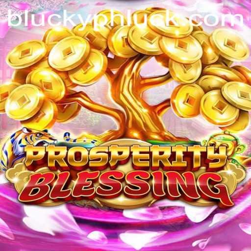 Discover the Exciting World of ProsperityBlessing: An Immersive Gaming Adventure
